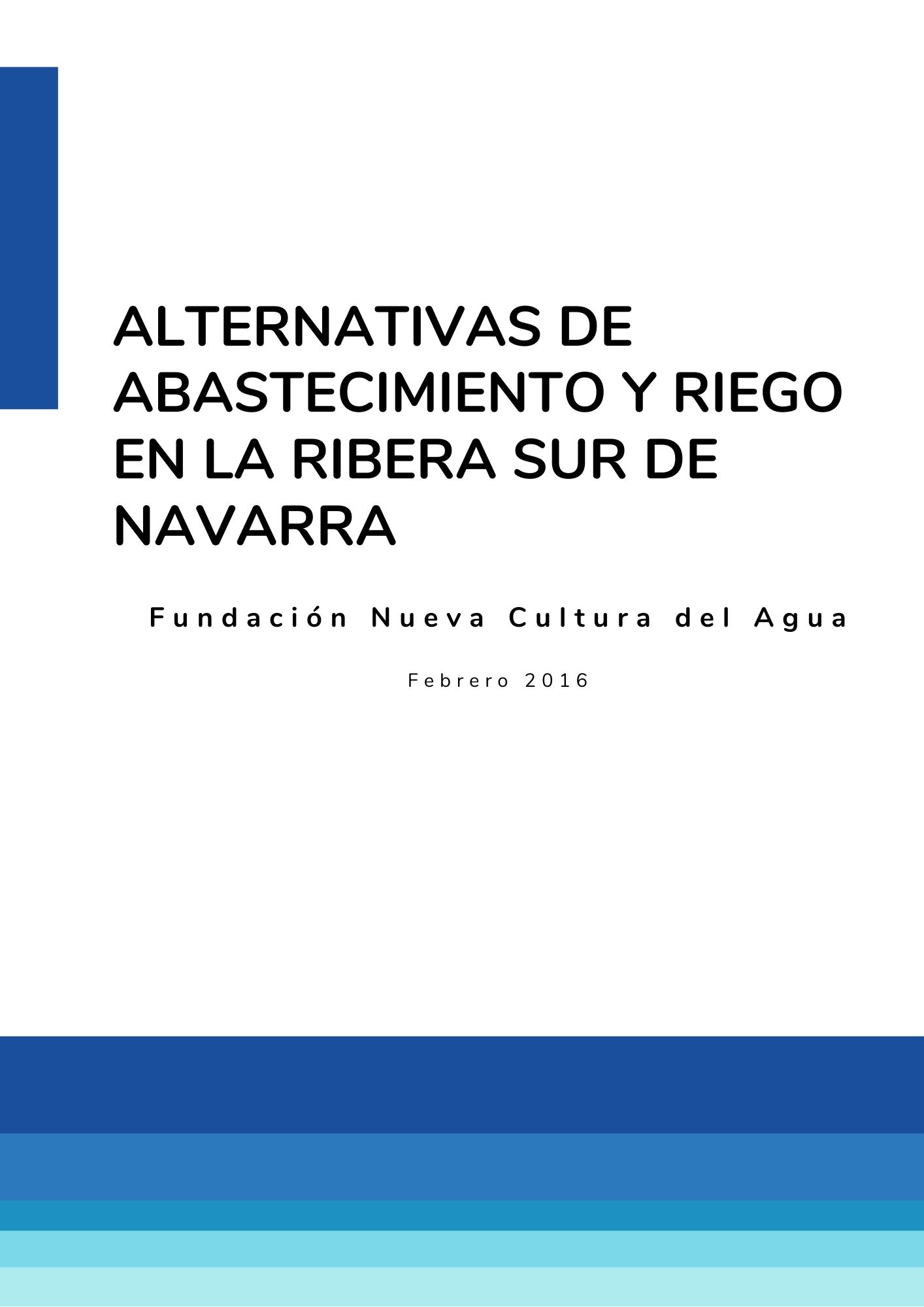 Alternativas al abastecimiento y riego en la Ribera sur de Navarra