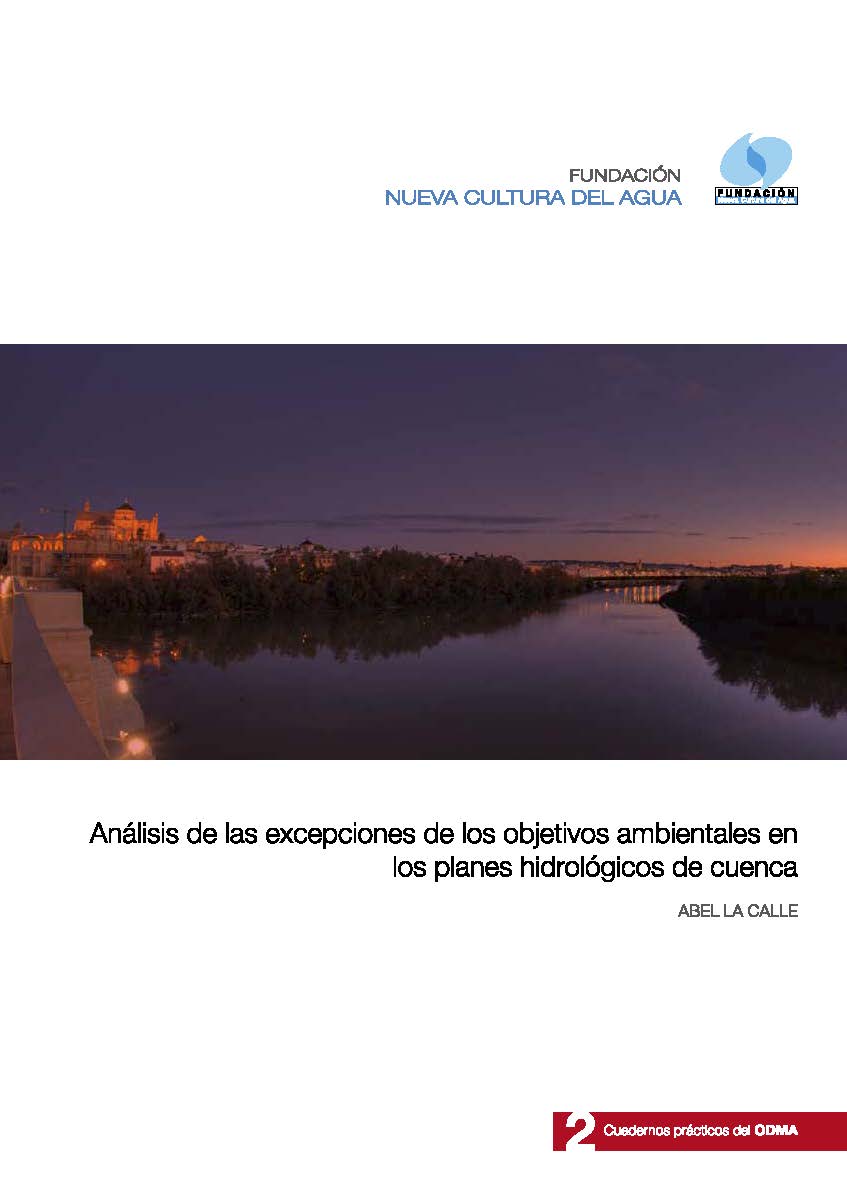 Análisis de las excepciones de los objetivos ambientales en los planes hidrológicos de cuenca