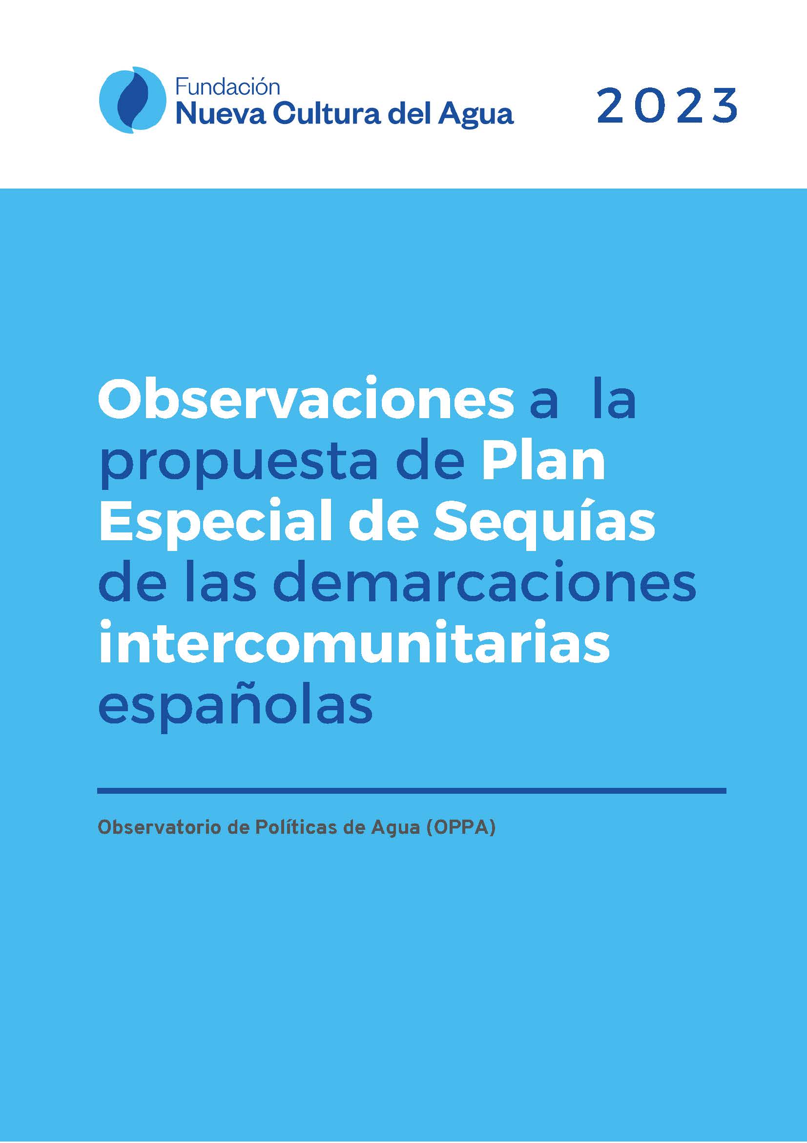 Observaciones a la propuesta de Plan Especial de Sequías de las demarcaciones intercomunitarias españolas
